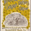 Where the golden daisies grow