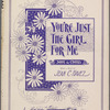 You're just the girl for me