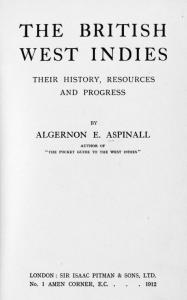 The British West Indies; their history, resources and progress