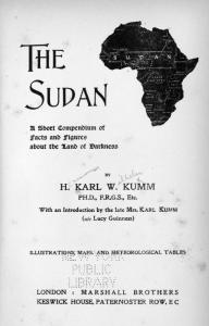 The Sudan : a short compendium of facts and figures about the land of darkness