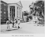 The king's house, Spanish town.