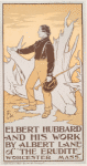 Elbert Hubbard.