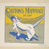 Chiffon's Marriage