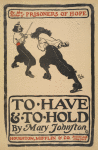 To Have and To Hold (Damaged)