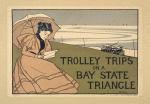 Trolley Trips on a Bay State Triangle