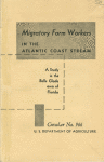 Migratory farm workers in the Atlantic coast stream