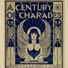 A Century of Charades, by William Bellamy.