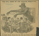 The evil genie of the Chicago wheat-pit