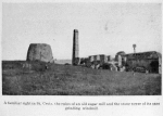 A familiar sight in St. Croix, the ruins of an old sugar mill and the stone tower of its cane grinding windmill.