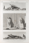 Thèbes. Karnak. 1.3. Fragmens de colosses trouvés dans l'enceinte du sud; 2. Vue de deux colosses situés au devant de l'un des pylônes des propylées.