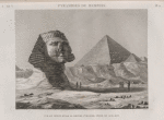 Pyramides de Memphis. Vue du Sphinx et de la Grande Pyramide, prise du sud-est.