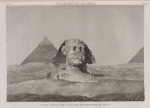 Pyramides de Memphis. Vue du Sphinx et de la seconde pyramide, prise du levant.