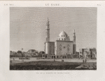 Le Kaire [Cairo]. Vue de la Mosquée de Soultân Hasan.