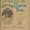 Ireland, I love you, Acushla Machree