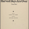 When the harvest days are over. (Jessie dear)