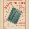Magic pictures in the grate