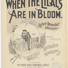When the lilacs are in bloom