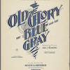 Old Glory, the Blue, and the Gray