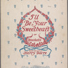 I'll be your sweetheart, or, Bluebells