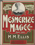 Mesmerize Magee ; Dope song