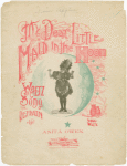 My dear little maid in the moon