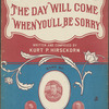 The day will come when you'll be sorry