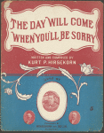 The day will come when you'll be sorry