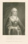 Isabella I, Queen of Spain. [The Catholic]