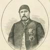 Pasha Ismail, Viceroy of Egypt.