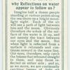 Do you know why reflections on water appear to follow us?