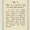 Why is a lawyer's fee six and eight pence?