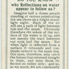 Do you know why reflections on water appear to follow us?