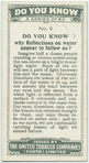 Do you know why reflections on water appear to follow us?