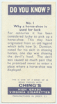 Do you know why a horse-shoe is used for luck?