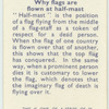 Do you know why flags are flown at half-mast?