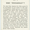 Do you know why "Piccadilly"?