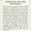Do you know where did the kiss originate?
