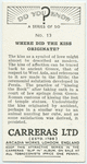 Do you know where did the kiss originate?