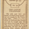 The catch, Volendam.