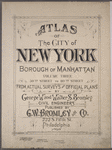 Atlas of the city of New York, Borough of Manhattan, Volume Three (59th Street to 110th Street) ; from actual surveys and official plans
