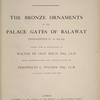 The bronze ornaments of the palace gates of Balawat (Shalmaneser II, B.C. 859-825) 