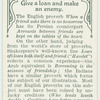 Give a loan and make an enemy.