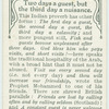Two days a guest, but the third day a nuisance.