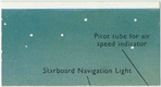 Pitot tube for air speed indicator. Starboard navigation light.