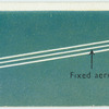 Fixed aerial.
