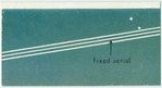 Fixed aerial.