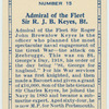Admiral of the Fleet Sir R.J.B. Keyes, BT.
