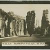 Wells: Bishop's Palace, ruins.