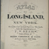 Atlas of Long Island, New York. From recent and actual surveys and records