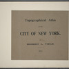 Topographical atlas of the City of New York